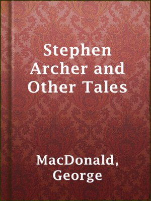 cover image of Stephen Archer and Other Tales